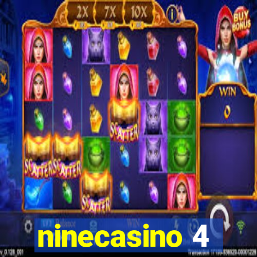 ninecasino 4